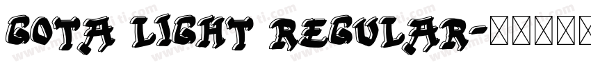 Gota Light Regular字体转换